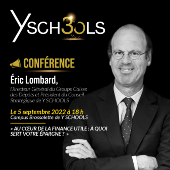 Y SCHOOLS fête ses 30 ans &#8211; Conférence d&rsquo;Éric Lombard, Directeur Général du Groupe Caisse des Dépôts