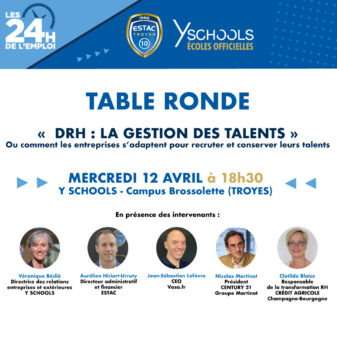 Table ronde « DRH : la gestion des talents » avec l&rsquo;ESTAC Troyes le 12 avril 2023